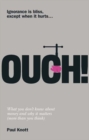 Ouch! PDF eBook : Ouch!: What you don't know about money and why it matters (more than you think) - eBook
