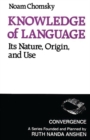 Knowledge of Language : Its Nature, Origins, and Use - Book