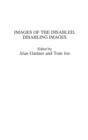 Images of the Disabled, Disabling Images - Book
