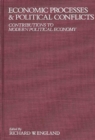Economic Processes and Political Conflicts : Contributions to Modern Political Economy - Book