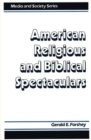 American Religious and Biblical Spectaculars - Book