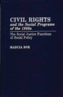 Civil Rights and the Social Programs of the 1960s : The Social Justice Functions of Social Policy - Book
