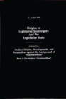Origins of Legislative Sovereignty and the Legislative State : Volume Five, Modern Origins, Developments, and Perspectives against the Background of Machiavellism, Book I: Pre-Modern Machiavellism - Book
