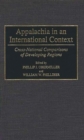 Appalachia in an International Context : Cross-National Comparisons of Developing Regions - Book