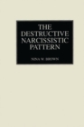 The Destructive Narcissistic Pattern - Book