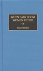 When Baby Boom Women Retire - Book