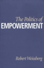 The Politics of Empowerment - Book