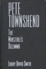Pete Townshend : The Minstrel's Dilemma - Book