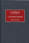 Cyprus : A Troubled Island - Book