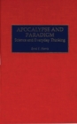 Apocalypse and Paradigm : Science and Everyday Thinking - Book