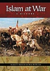 Islam at War : A History - Book