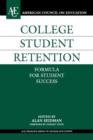 College Student Retention : Formula for Student Success - Book