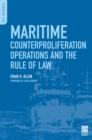 Maritime Counterproliferation Operations and the Rule of Law - eBook