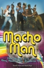 Macho Man : The Disco Era and Gay America's Coming Out - eBook