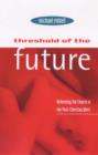 Threshold Of The Future - Book