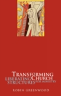 Transforming Church : Liberating Structures For Ministry - Book