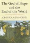 God Of Hope And The End Of The Worl - Book