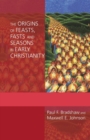 The Origins of Feasts, Fasts and Seasons in Early Christianity - Book