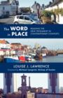 The Word in Place : Reading The New Testament In Contemporary Contexts - Book