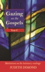Gazing on the Gospels : Year C - Meditations On The Lectionary Readings - Book