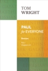 Paul for Everyone: Romans Part 1 : Chapters 1-8 - eBook