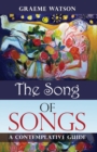 The Song of Songs : A Contemplative Guide - Book