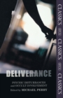Deliverance : Psychic Disturbances And Occult Movement: Fully Updated And Expanded Edition - Book