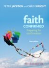 Faith Confirmed : Preparing for confirmation - eBook