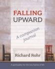 Falling Upward - a Companion Journal : A Spirituality for the Two Halves of Life - Book