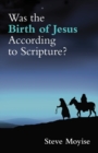 Was the Birth of Jesus According to Scripture? - Book