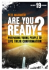 Are you Ready? : Preparing Young People to Live their Confirmation - eBook