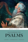 Discovering the Psalms : Content, Interpretation, Reception - Book