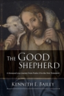 The Good Shepherd : A Thousand-Year Journey From Psalm 23 To The New Testament - Book
