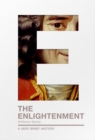 The Enlightenment : A Very Brief History - eBook