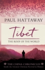 Tibet : The Roof of the World. Inside the Largest Christian Revival in History - Book