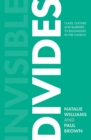 Invisible Divides : Class, culture and barriers to belonging in the Church - Book