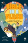 The Bible in a Flash : A Lightning Tour from Creation to the End of Time - Book