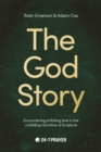 God Story : Encountering Unfailing Love in the Unfolding Narrative of Scripture - eBook