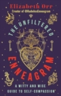 The Unfiltered Enneagram : A Witty and Wise Guide to Self-compassion - Book