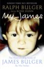 My James : The Heartrending Story of James Bulger by His Father - eBook