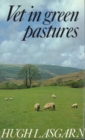 Vet in Green Pastures - eBook