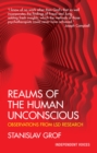 Realms of the Human Unconscious : Observations from LSD Research - Book