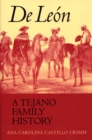 De Leon, a Tejano Family History - Book