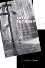 Fatal Future? : Transnational Terrorism and the New Global Disorder - Book