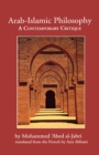 Arab-Islamic Philosophy : A Contemporary Critique - Book