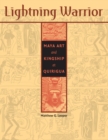 Lightning Warrior : Maya Art and Kingship at Quirigua - Book