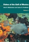 Fishes of the Gulf of Mexico, Volume 2 : Scorpaeniformes to Tetraodontiformes - Book