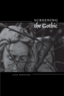 Screening the Gothic - Book