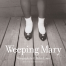 Weeping Mary - Book