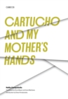 Cartucho and My Mother's Hands - Book